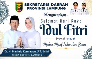 Sekdaprov Lampung Marindo Kurniawan Mengucapkan Selamat Hari Raya Idul Fitri 1 Syawal 1447 Hijriah
